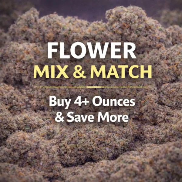 (4+ Ounces) – Flower Mix And Match